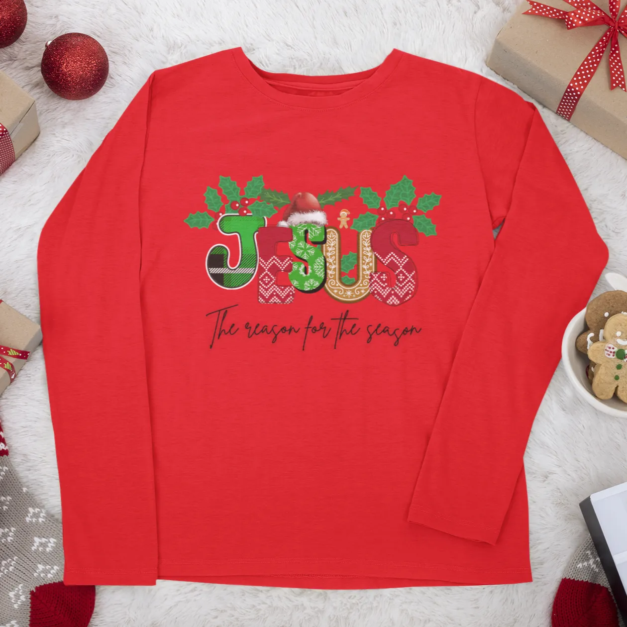 Christmas Jesus Long Sleeve Shirt, Christian Sweatshirt, The Reason for the Season Long Sleeve, Christmas Gift, Jesus Sweatshirt, Religious